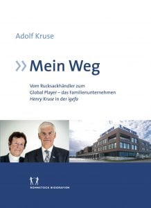 Cover »Mein Weg. Vom Rucksackhändler zum Global Player – das Familienunternehmen Henry Kruse in der igefa«